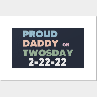 PROUD DADDY on Twosday Posters and Art